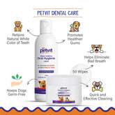 Petvit combo of mouth cleaner and wipes - pet hygiene